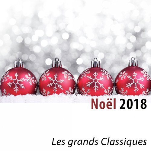 Nœl 2018 (Les grands classiques)