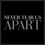 Never Tear Us Apart (From "Fifty Shades Freed" Trailer) (Cover Version)