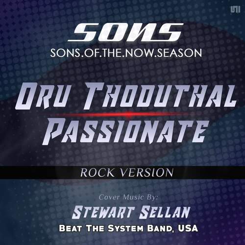 Oru Thoduthal Passionate (Rock Version)