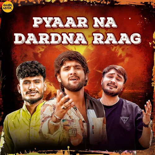Pyaar Na Dardna Raag