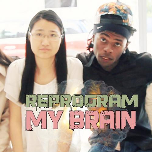 Reprogram My Brain