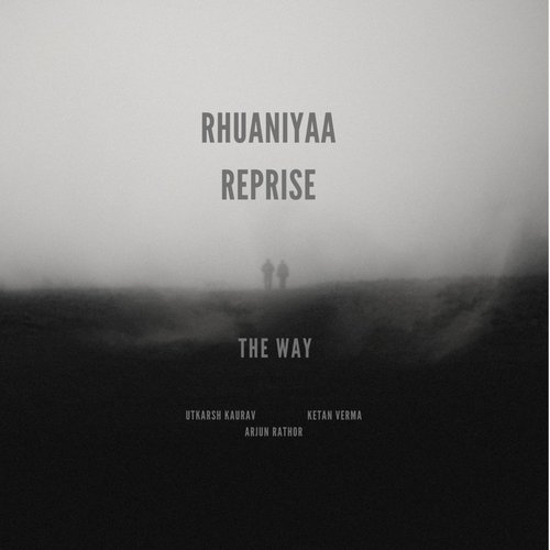 Rhuaniyaa Reprise