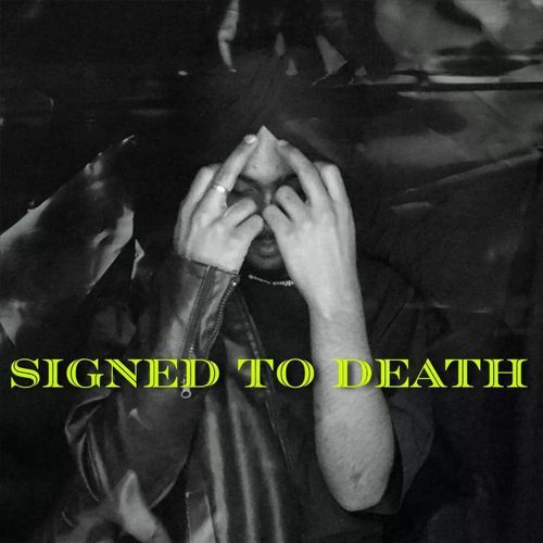 Signed To Death