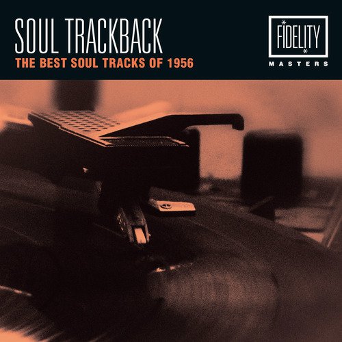 Soul Trackback - The Best Soul Tracks of 1956