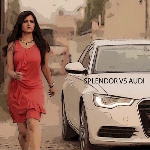 Splendor vs. Audi