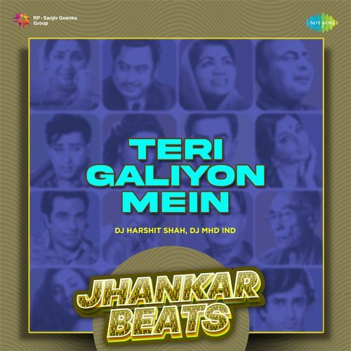 Teri Galiyon Mein - Jhankar Beats