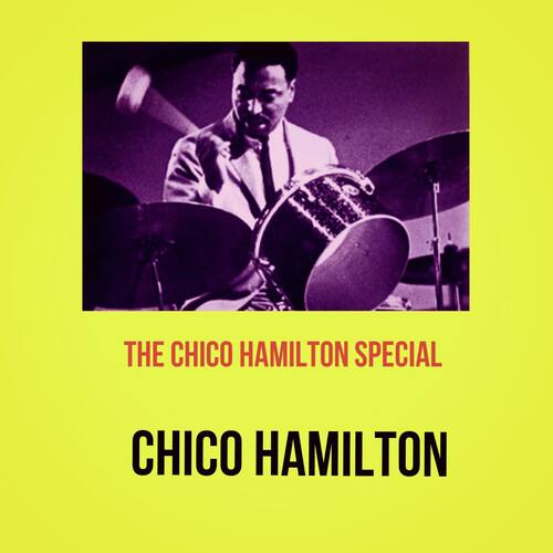 The Chico Hamilton Special