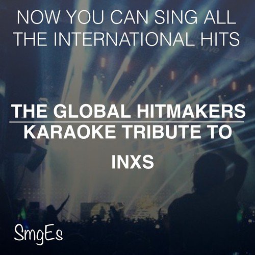 The Global HitMakers: INXS_poster_image