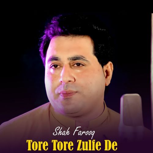 Tore Tore Zulfe De