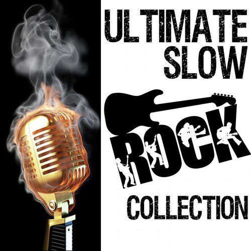 Ultimate Slow Rock Collection