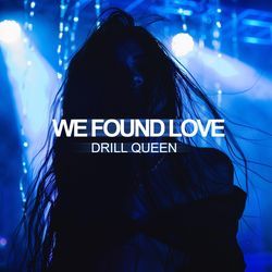 We Found Love (Drill)-CAoYYQFTfn4