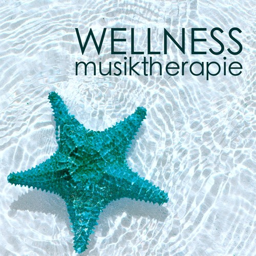 Wellness Musiktherapie - Relax Erholung, Ruhige Musik für Tiefenentspannung