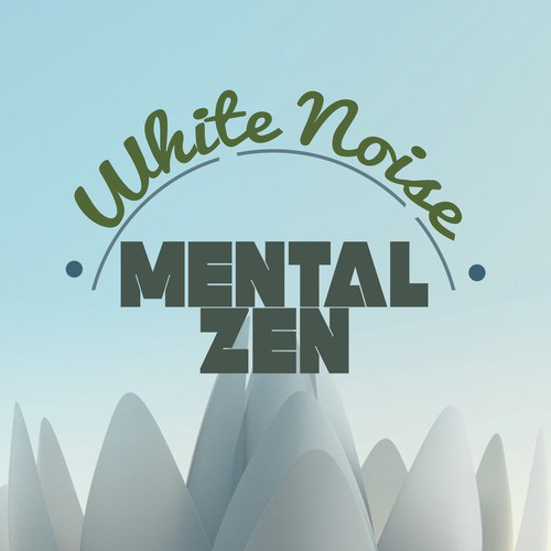 White Noise - Mental Zen_poster_image