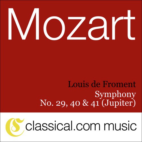 Symphony No. 41 in C Major, K. 551 (Jupiter) - Allegro vivace