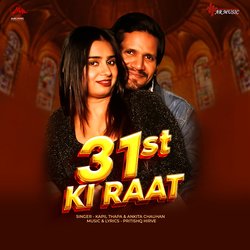 31st Ki Raat-Rw9SWUNjWlY