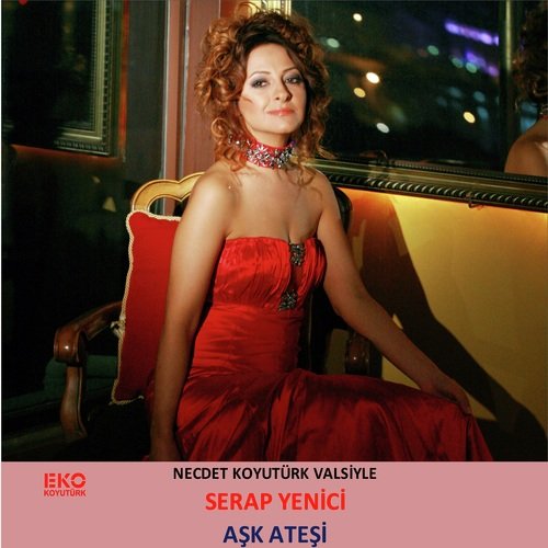 Aşk Ateşi (Necdet Koyutürk Valsiyle) cover art