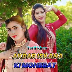 AKBAR ISKANA KI MOHBBAT-AxIPQiIdfEM