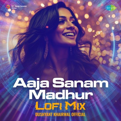 Aaja Sanam Madhur - Lofi Mix