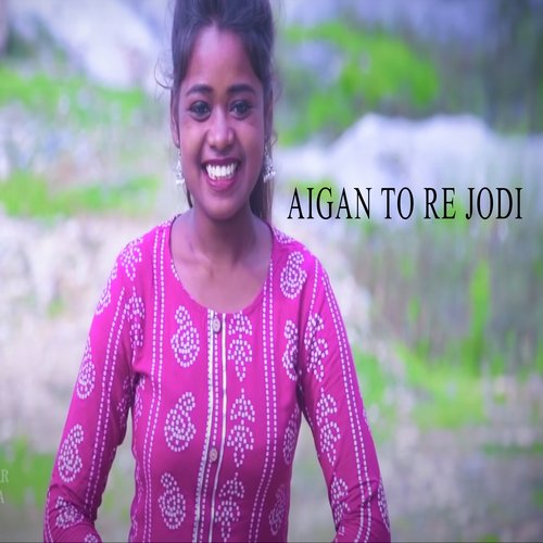 Aigan To Re Jodi