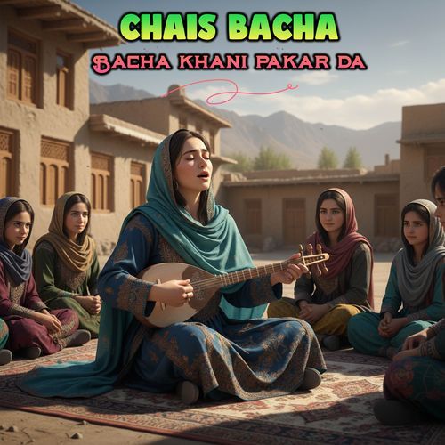 Bacha Khani Pakar Da