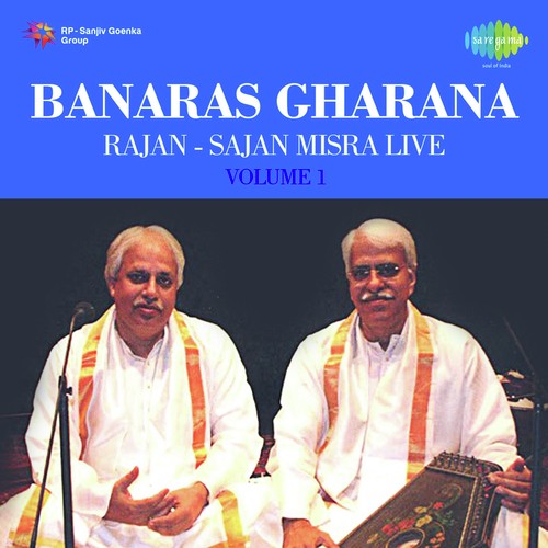 Banaras Gharana-Rajan Sajan Misra