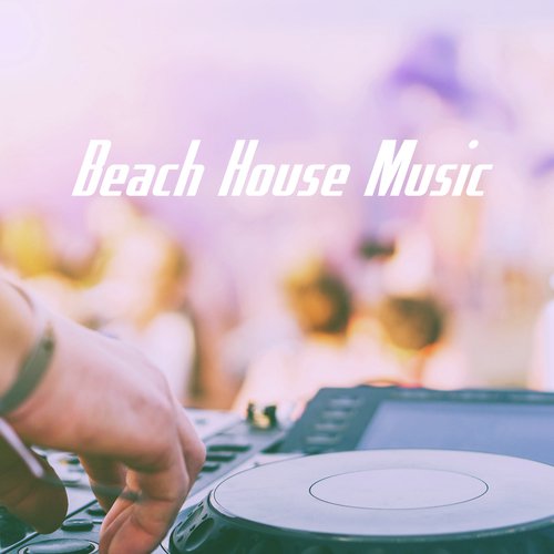 Beach House Music