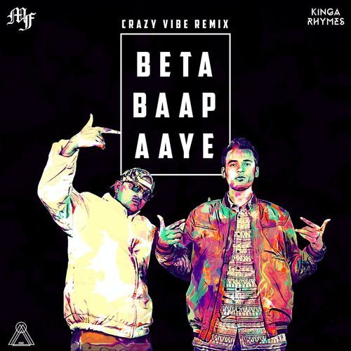 Beta Baap Aaye (Crazy Vibe Remix)