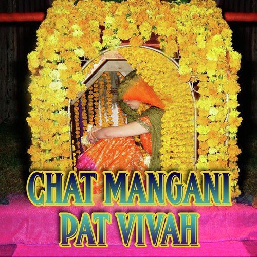 Chat Mangani Pat Vivah