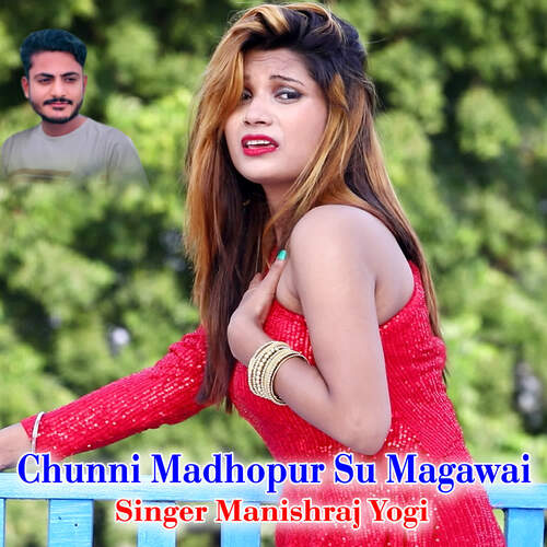 Chunni Madhopur Su Magawai