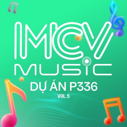 DỰ ÁN P336, VOL.5