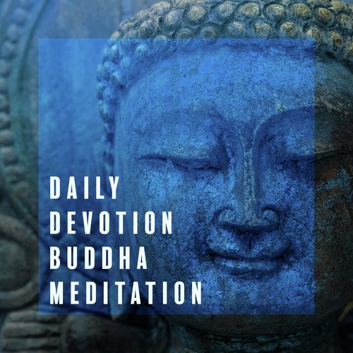 Daily Devotion Buddha Meditation