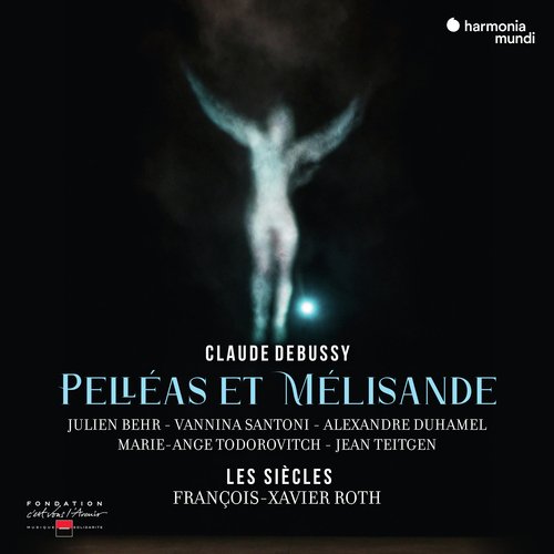 Debussy: Pelléas et Mélisande