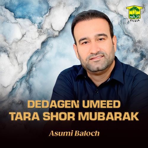 Dedagen Umeed Tara Shor Mubarak