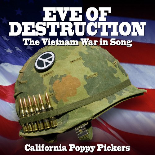 Eve of Destruction-The Vietnam War in Song