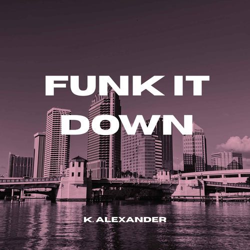 Funk it Down