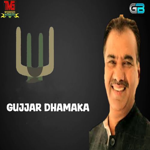 Gujjar Dhamaka (Original)