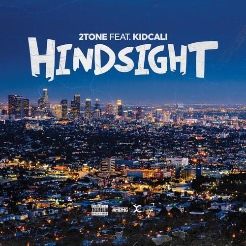 Hindsight (feat. KidCali)