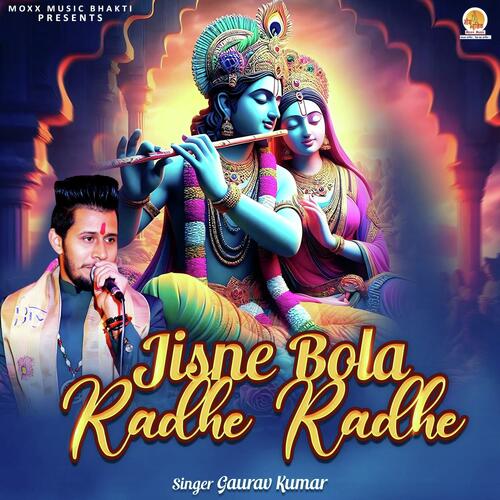 Jisne Bola Radhe Radhe