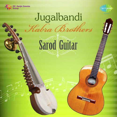 Jugalbandi - Kabra Brothers - Sarod and Guitar