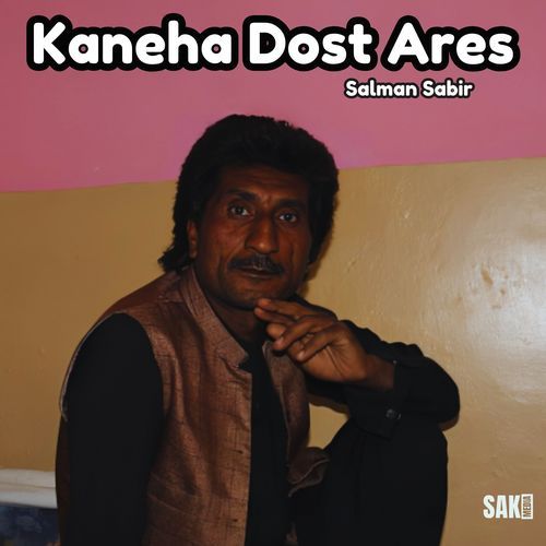 Kaneha Dost Ares