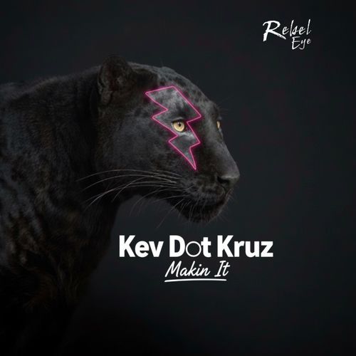 Kev Dot Kruz - Makin It (Original Mix).wav (Original) cover art