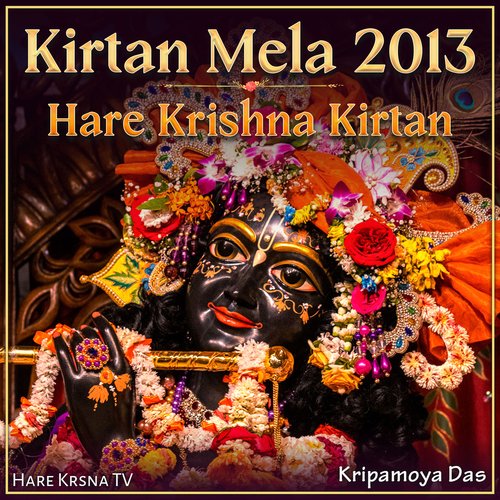 Kirtan Mela 2013 Hare Krishna Kirtan (Live) cover art