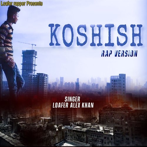 Koshish (Rap Version)