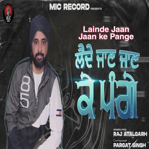 Lainde Jaan Jaan Ke Pange