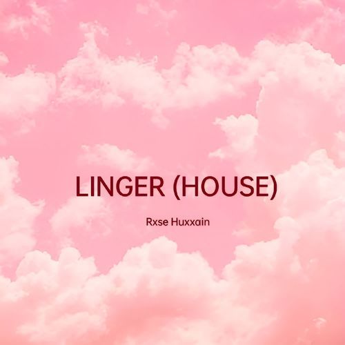 Linger (House)