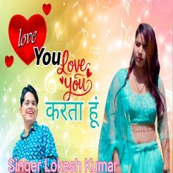 Love You Love You Karta Hu