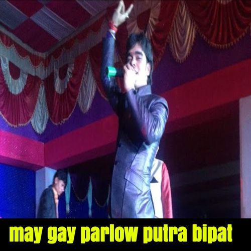 May Gay Parlow Putra Bipat