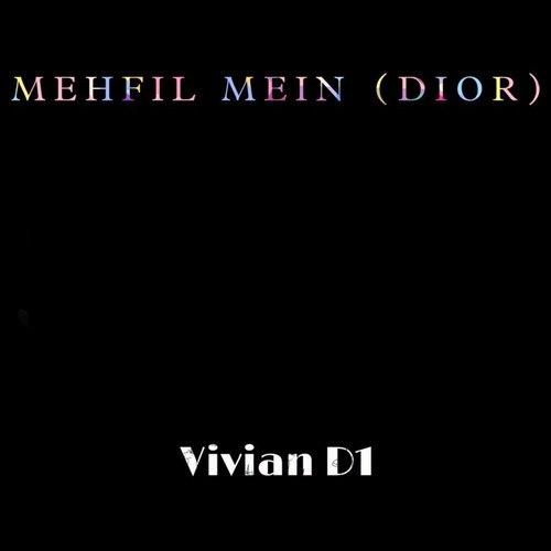 Mehfil Mein Dior