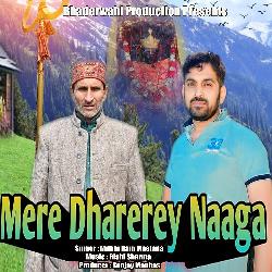 Mere Dharerey Naaga-AloHUisDbx4