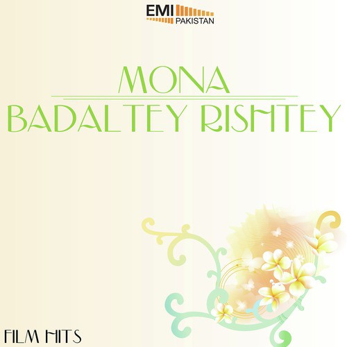 Mona / Badaltey Rishtey